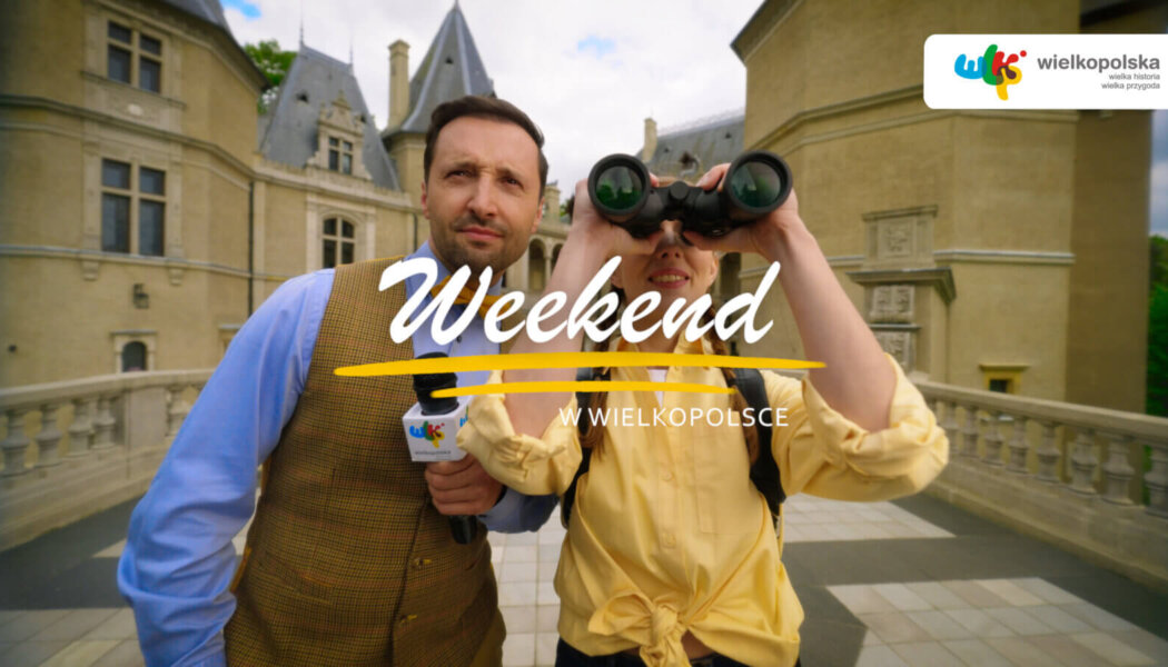 Premiera spotu „Weekend w Wielkopolsce”