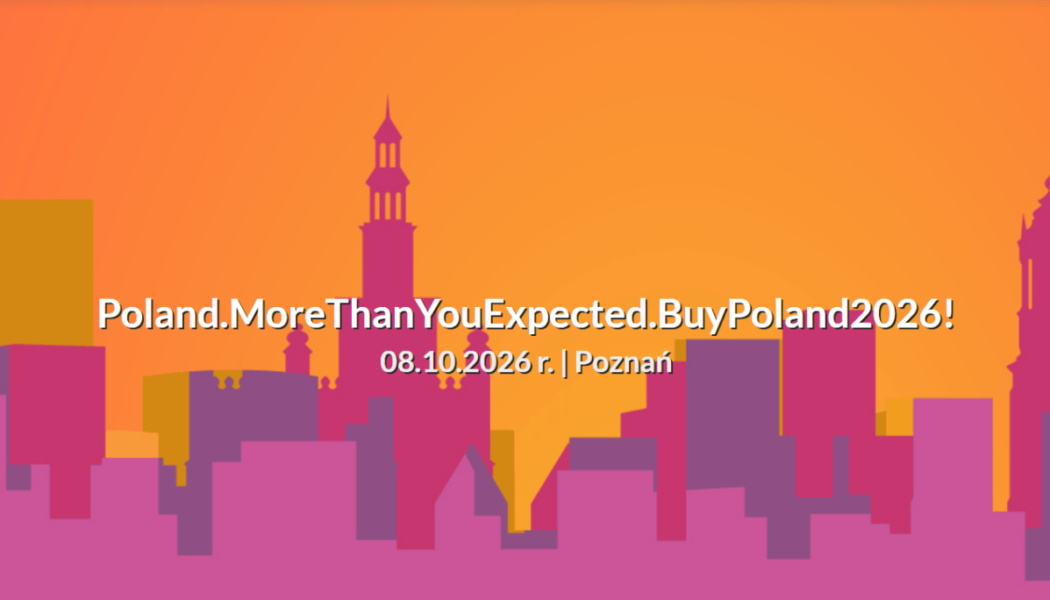 Ruszyły zapisy na BUY POLAND 2026!