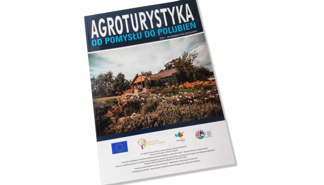 Agroturystyka – od pomysłu do polubień